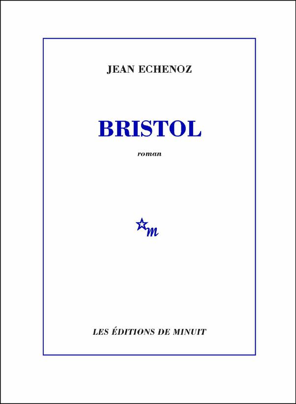 Bristol – Jean Echenoz